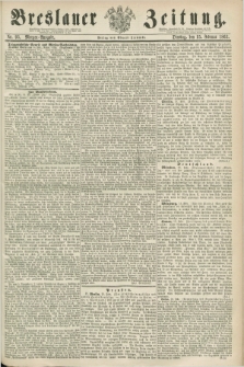 Breslauer Zeitung. 1862, Nr. 93 (25 Februar) - Morgen-Ausgabe + dod.