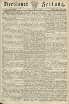 Breslauer Zeitung. 1862, Nr. 106 (4 März) - Mittag-Ausgabe