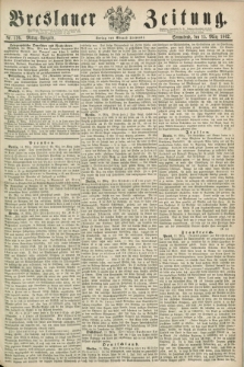 Breslauer Zeitung. 1862, Nr. 126 (15 März) - Mittag-Ausgabe