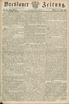 Breslauer Zeitung. 1862, Nr. 164 (7 April) - Mittag-Ausgabe