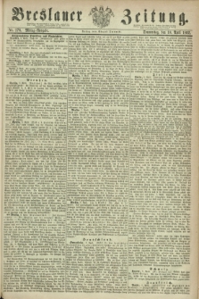 Breslauer Zeitung. 1862, Nr. 170 (10 April) - Mittag-Ausgabe