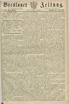 Breslauer Zeitung. 1862, Nr. 205 (3 Mai) - Morgen-Ausgabe