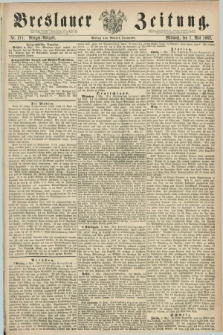 Breslauer Zeitung. 1862, Nr. 211 (7 Mai) - Morgen-Ausgabe + dod.