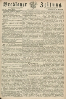 Breslauer Zeitung. 1862, Nr. 218 (10 Mai) - Mittag-Ausgabe