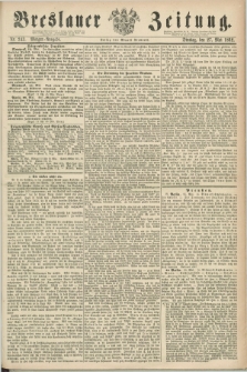 Breslauer Zeitung. 1862, Nr. 243 (27 Mai) - Morgen-Ausgabe + dod.