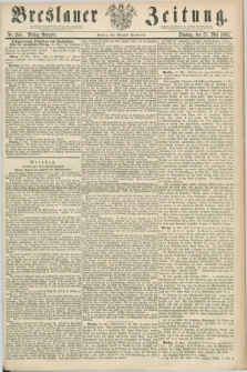 Breslauer Zeitung. 1862, Nr. 244 (27 Mai) - Mittag-Ausgabe