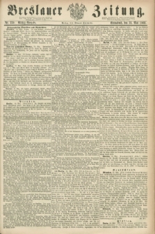 Breslauer Zeitung. 1862, Nr. 250 (31 Mai) - Mittag-Ausgabe