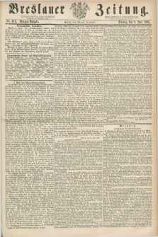 Breslauer Zeitung. 1862, Nr. 253 (3 Juni) - Morgen-Ausgabe + dod.