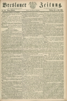 Breslauer Zeitung. 1862, Nr. 254 (3 Juni) - Mittag-Ausgabe