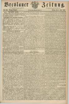 Breslauer Zeitung. 1862, Nr. 259 (6 Juni) - Morgen-Ausgabe + dod.