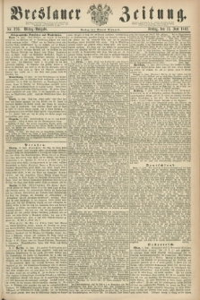 Breslauer Zeitung. 1862, Nr. 270 (13 Juni) - Mittag-Ausgabe