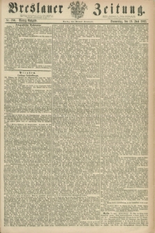 Breslauer Zeitung. 1862, Nr. 280 (19 Juni) - Mittag-Ausgabe