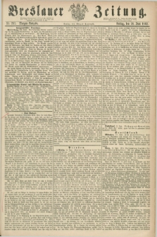 Breslauer Zeitung. 1862, Nr. 281 (20 Juni) - Morgen-Ausgabe + dod.