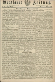 Breslauer Zeitung. 1862, Nr. 285 (22 Juni) - Morgen-Ausgabe + dod.