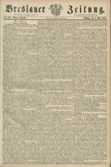 Breslauer Zeitung. 1862, Nr. 310 (7 Juli) - Mittag-Ausgabe