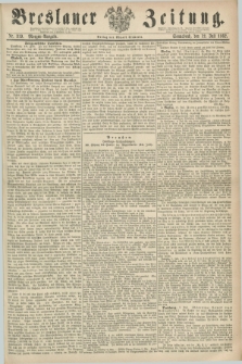 Breslauer Zeitung. 1862, Nr. 319 (12 Juli) - Morgen-Ausgabe + dod.
