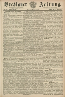 Breslauer Zeitung. 1862, Nr. 322 (14 Juli) - Mittag-Ausgabe