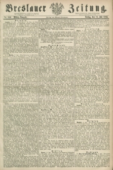 Breslauer Zeitung. 1862, Nr. 330 (18 Juli) - Mittag-Ausgabe