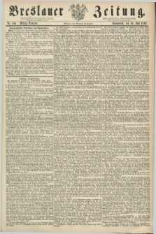 Breslauer Zeitung. 1862, Nr. 344 (26 Juli) - Mittag-Ausgabe