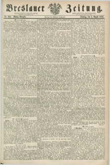 Breslauer Zeitung. 1862, Nr. 360 (5 August) - Mittag-Ausgabe
