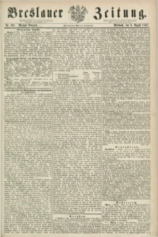Breslauer Zeitung. 1862, Nr. 361 (6 August) - Morgen-Ausgabe + dod.