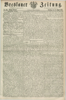 Breslauer Zeitung. 1862, Nr. 369 (10 August) - Morgen-Ausgabe + dod.