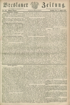 Breslauer Zeitung. 1862, Nr. 381 (17 August) - Morgen-Ausgabe + dod.