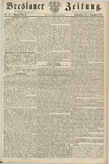 Breslauer Zeitung. 1862, Nr. 411 (4 September) - Morgen-Ausgabe + dod.