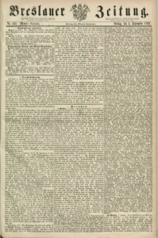 Breslauer Zeitung. 1862, Nr. 413 (5 September) - Morgen-Ausgabe + dod.