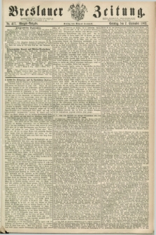 Breslauer Zeitung. 1862, Nr. 417 (7 September) - Morgen-Ausgabe + dod.