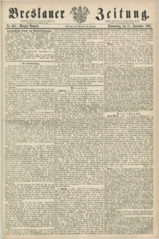 Breslauer Zeitung. 1862, Nr. 423 (11 September) - Morgen-Ausgabe + dod.
