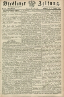 Breslauer Zeitung. 1862, Nr. 424 (11 September) - Mittag-Ausgabe
