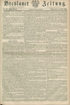 Breslauer Zeitung. 1862, Nr. 480 (14 October) - Mittag-Ausgabe