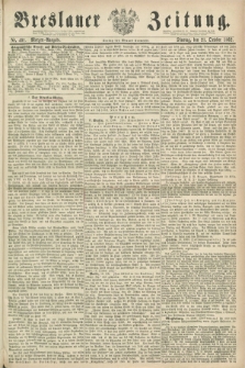Breslauer Zeitung. 1862, Nr. 491 (21 October) - Morgen-Ausgabe + dod.