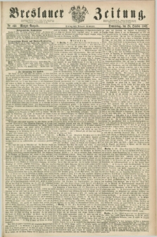 Breslauer Zeitung. 1862, Nr. 495 (23 October) - Morgen-Ausgabe + dod.