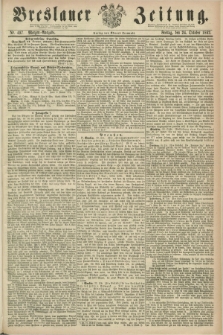 Breslauer Zeitung. 1862, Nr. 497 (24 October) - Morgen-Ausgabe + dod.