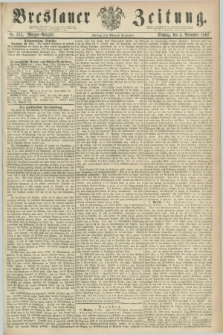 Breslauer Zeitung. 1862, Nr. 515 (4 November) - Morgen-Ausgabe + dod.