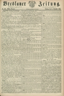 Breslauer Zeitung. 1862, Nr. 528 (11 November) - Mittag-Ausgabe