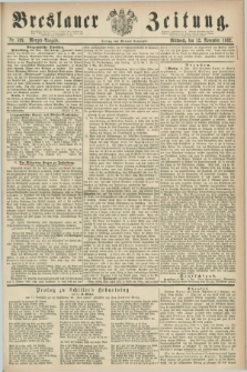 Breslauer Zeitung. 1862, Nr. 529 (12 November) - Morgen-Ausgabe + dod.