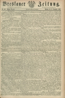 Breslauer Zeitung. 1862, Nr. 538 (17 November) - Mittag-Ausgabe