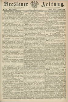 Breslauer Zeitung. 1862, Nr. 586 (15 Dezember) - Mittag-Ausgabe