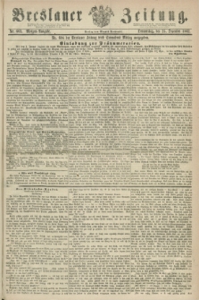 Breslauer Zeitung. 1862, Nr. 603 (25 Dezember) - Morgen-Ausgabe + dod.