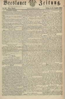 Breslauer Zeitung. 1862, Nr. 608 (30 Dezember) - Mittag-Ausgabe