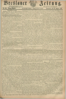 Breslauer Zeitung. Jg.44, Nr. 390 (22 August 1863) - Mittag-Ausgabe