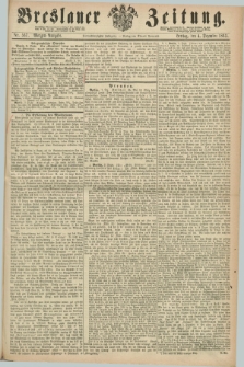 Breslauer Zeitung. Jg.44, Nr. 567 (4 Dezember 1863) - Morgen-Ausgabe + dod.