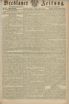 Breslauer Zeitung. Jg.44, Nr. 598 (22 Dezember 1863) - Mittag-Ausgabe