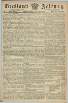 Breslauer Zeitung. Jg.45, Nr. 11 (8 Januar 1864) - Morgen-Ausgabe + dod.