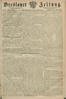 Breslauer Zeitung. Jg.45, Nr. 15 (10 Januar 1864) - Morgen-Ausgabe + dod.