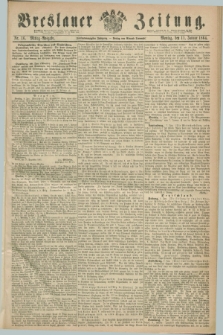 Breslauer Zeitung. Jg.45, Nr. 16 (11 Januar 1864) - Mittag-Ausgabe