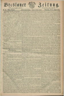 Breslauer Zeitung. Jg.45, Nr. 22 (14 Januar 1864) - Mittag-Ausgabe
